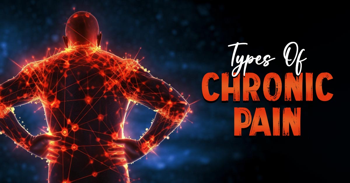 Types Of Chronic Pain