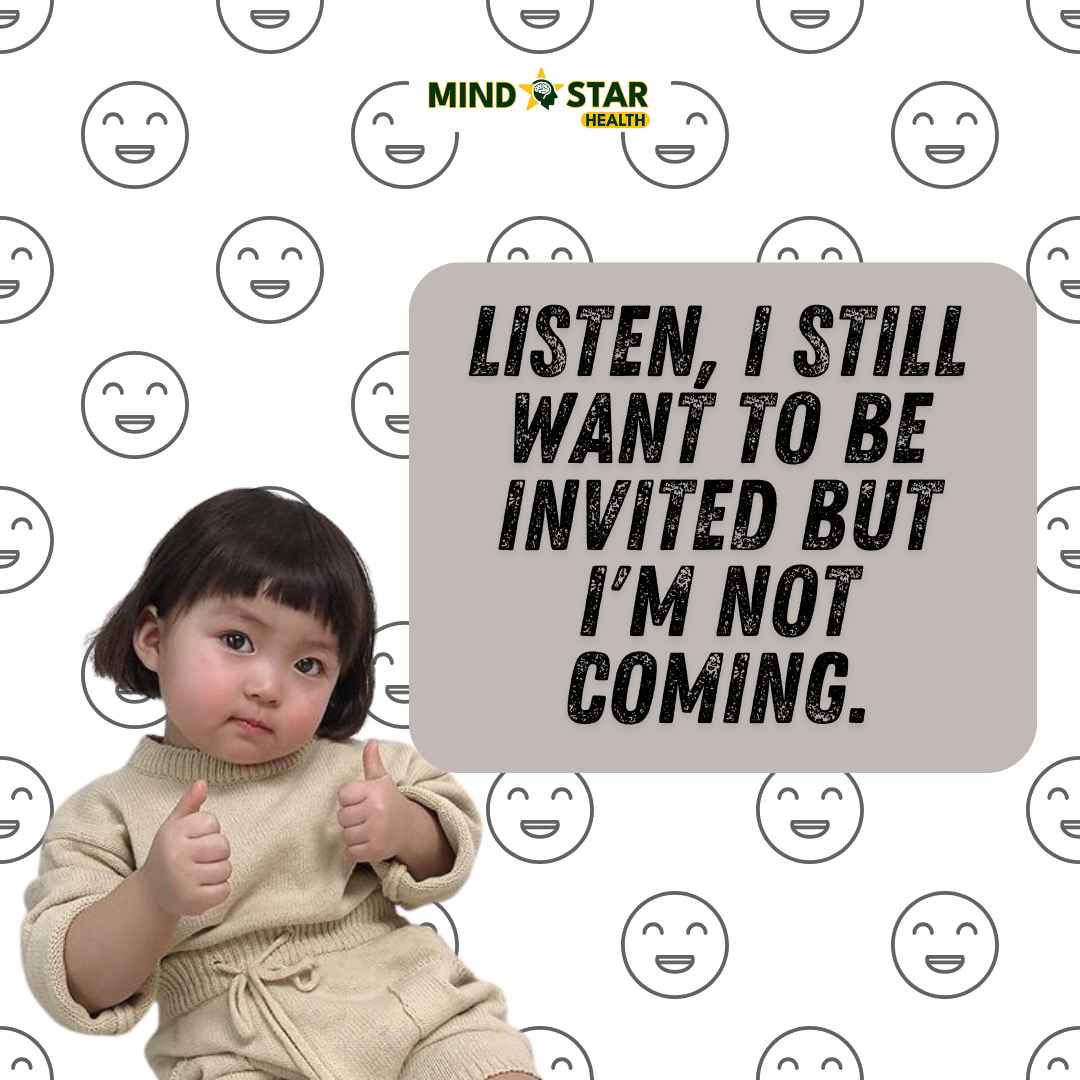 I still want to be invited