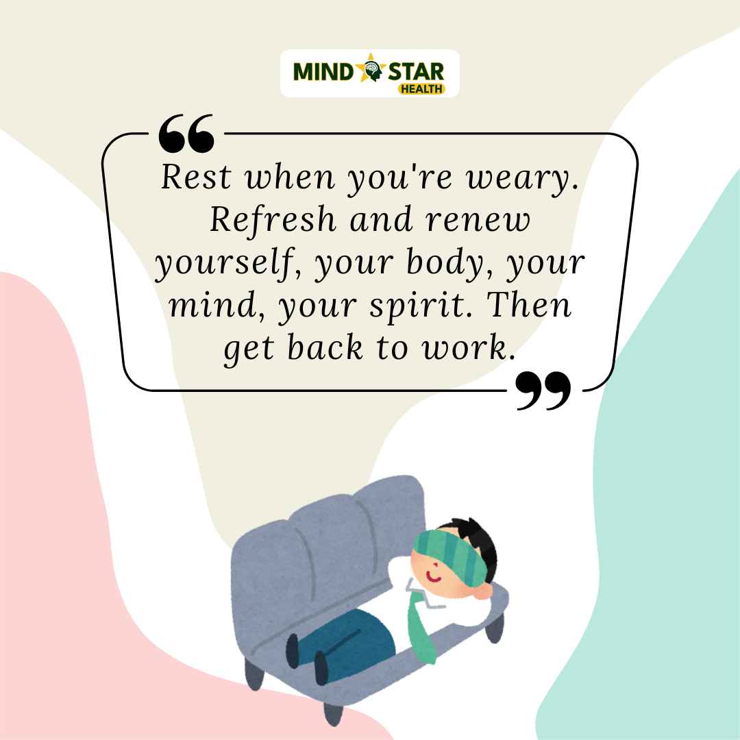 Rest when you’re weary