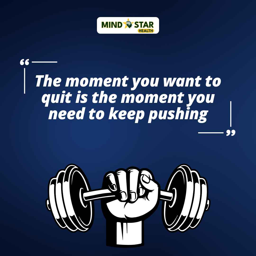 The moment you want to quit